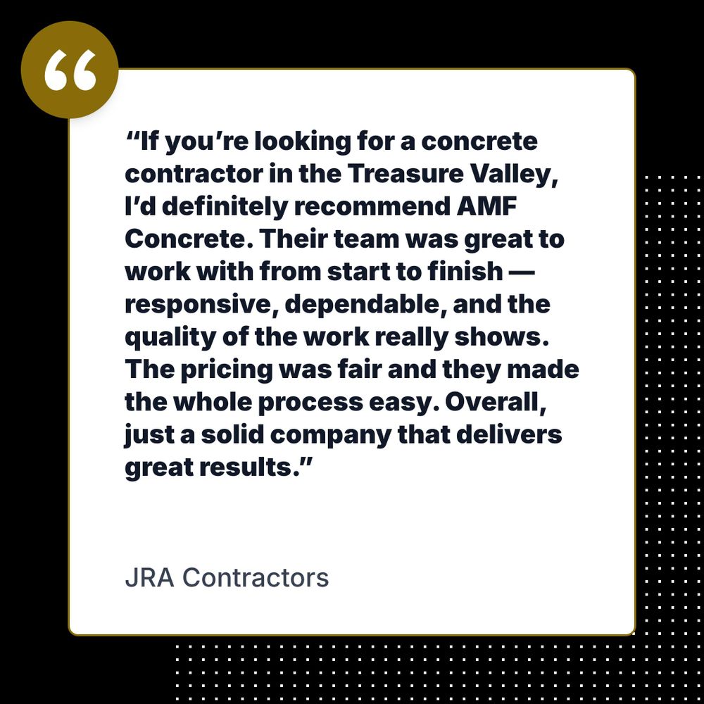 All Photos for AMF Concrete Construction in Boise, ID