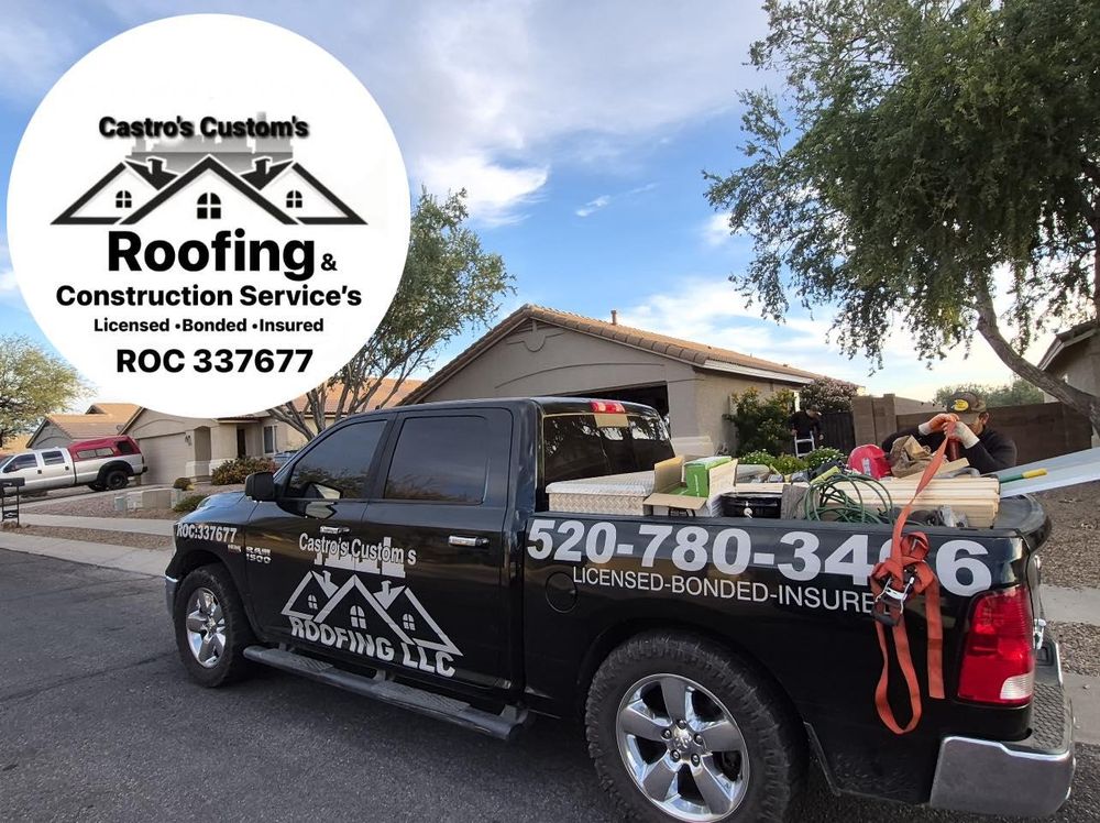 All Photos for Castro’s Custom’s Roofing LLC in Tucson, AZ