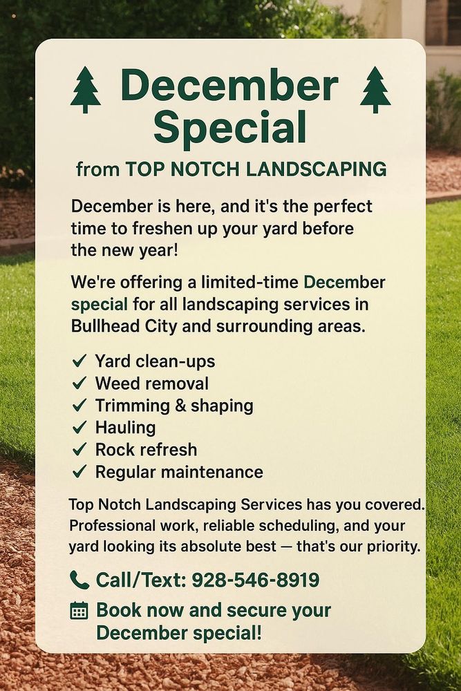 All Photos for Top Notch Landscape Services LLC in Mohave Valley, AZ