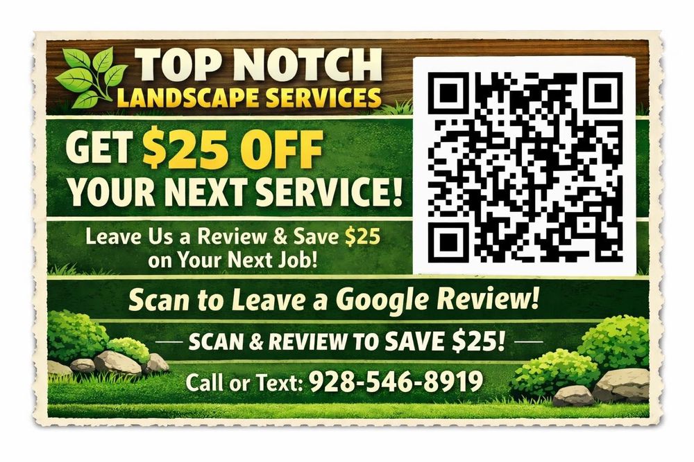 All Photos for Top Notch Landscape Services LLC in Mohave Valley, AZ