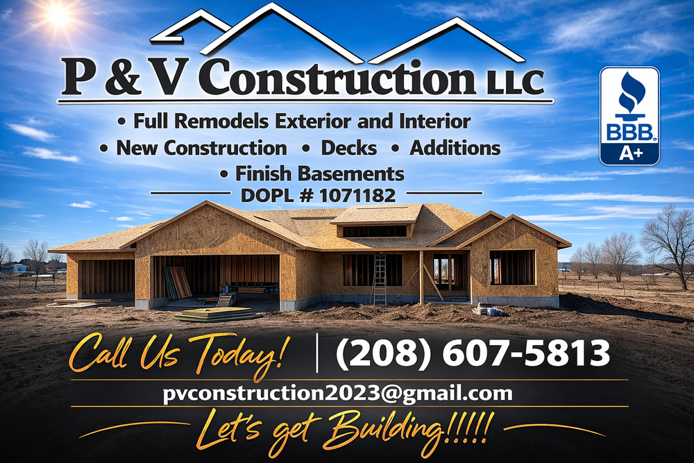 All Photos for P&V Construction LLC in Idaho Falls, ID
