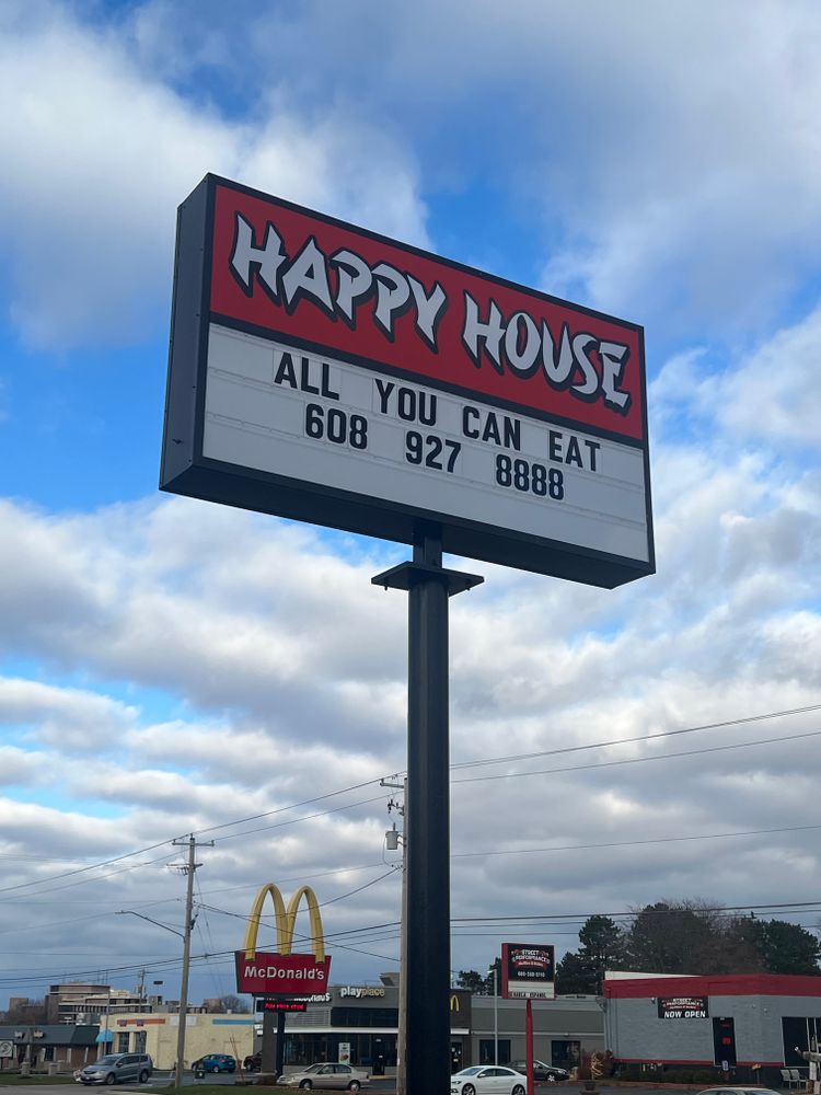 Happy house  for MTZ Signs in Janesville, Wi