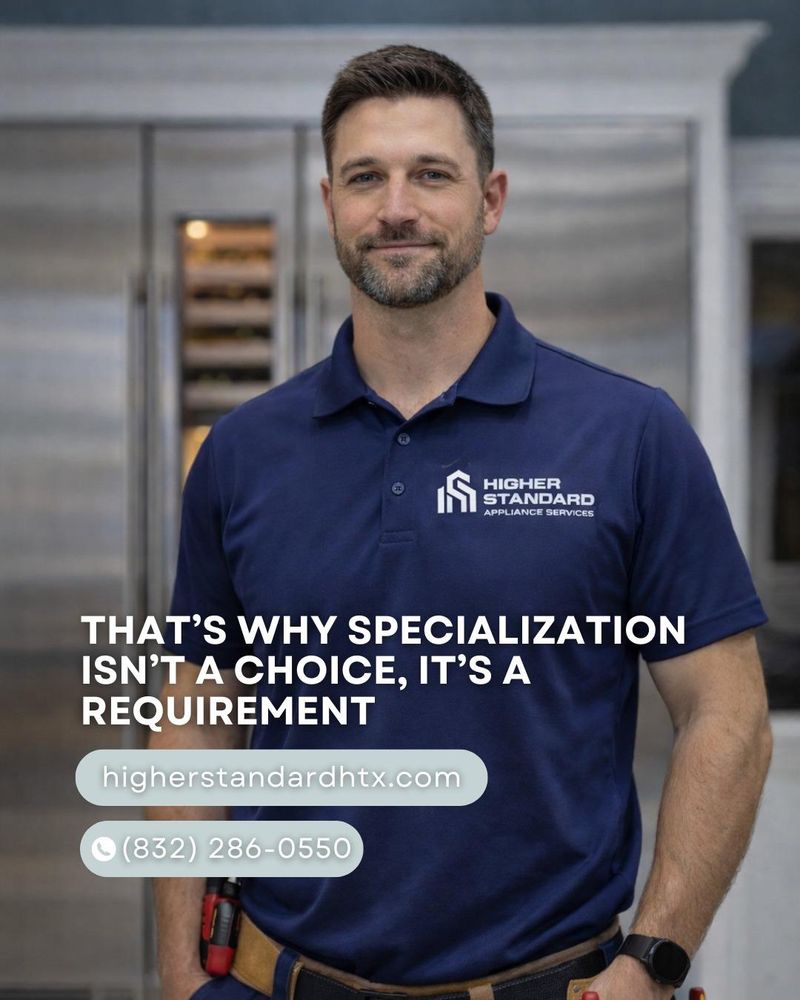 All Photos for Higher Standard Appliance Service in Houston, TX