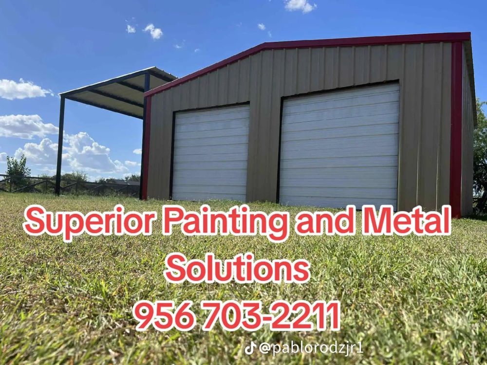 All Photos for Superior Painting and Metal Solutions in Edinburg, TX