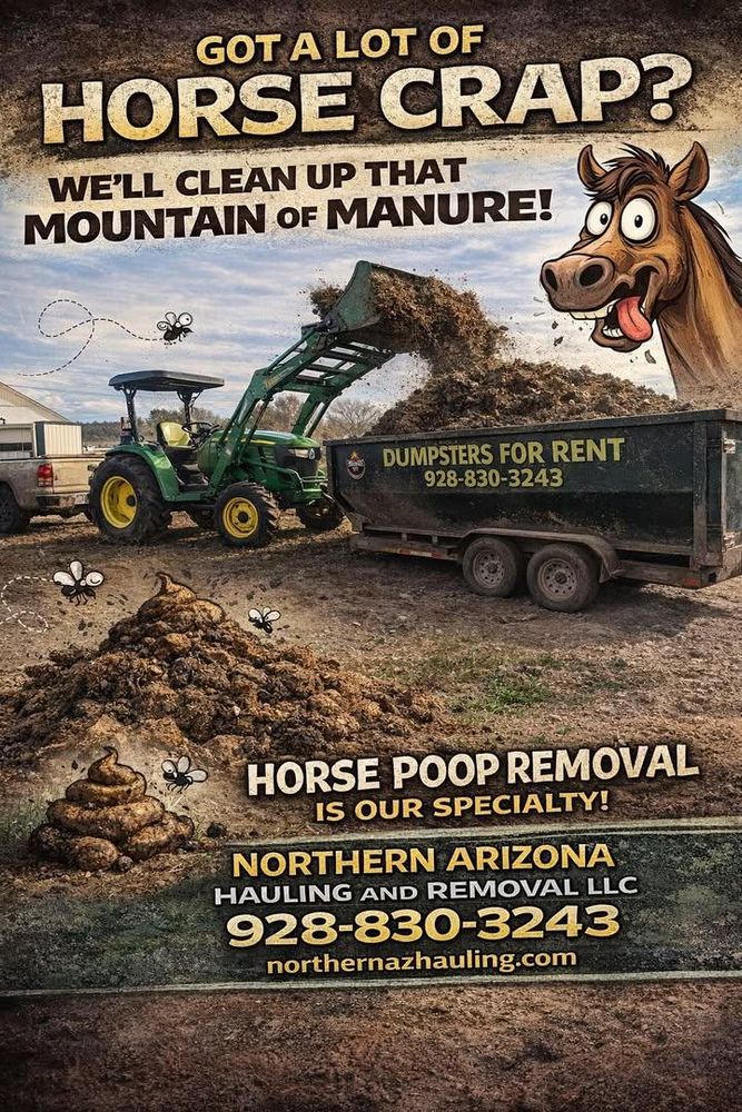 Junk Removal for Northern Arizona Hauling and Removal LLC in Prescott, AZ
