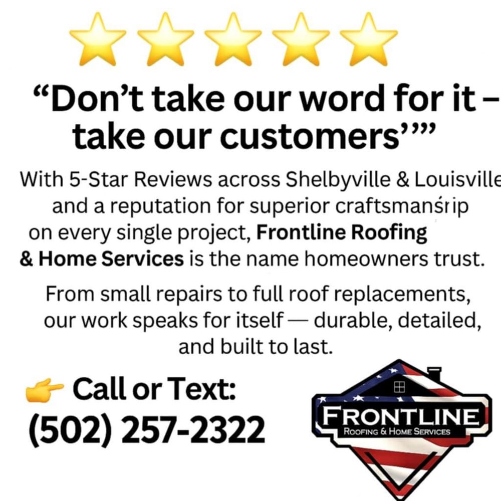All Photos for Frontline Roofing & Home Services in Shelbyville, KY