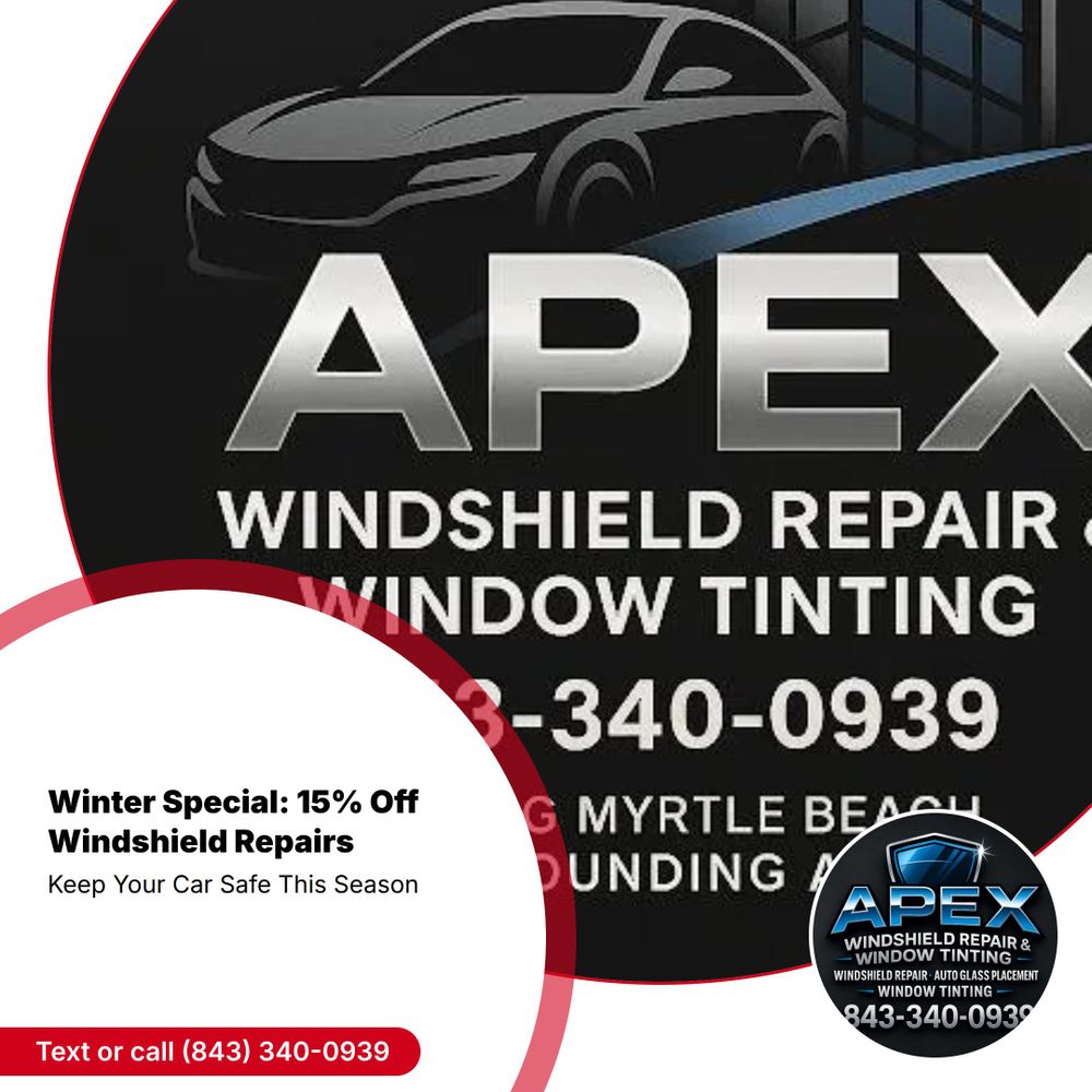 Windshield Repair for Apex Windshield Repair & Window Tinting Myrtle Beach in Myrtle Beach, SC