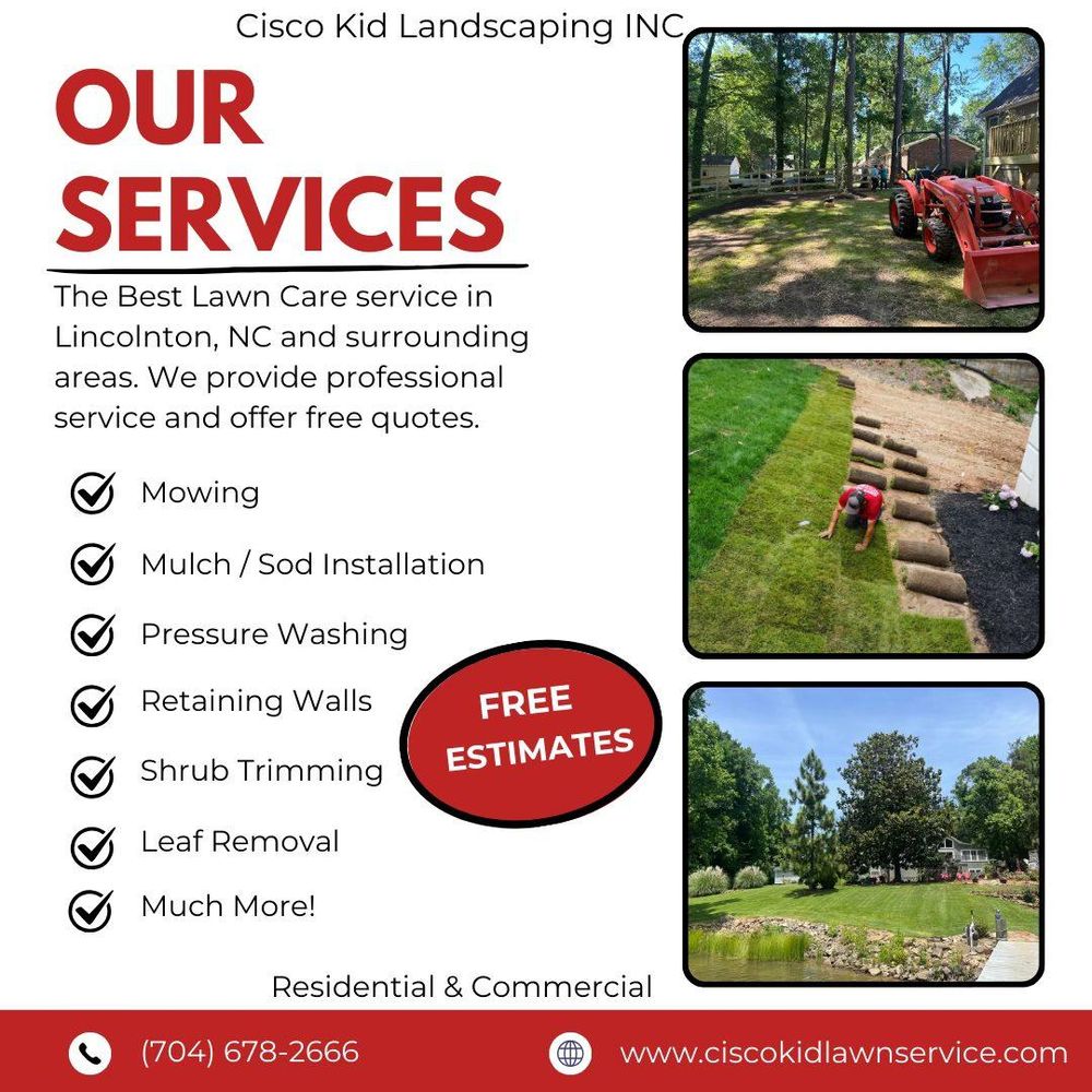 All Photos for Cisco Kid Landscaping Inc. in Lincolnton, NC