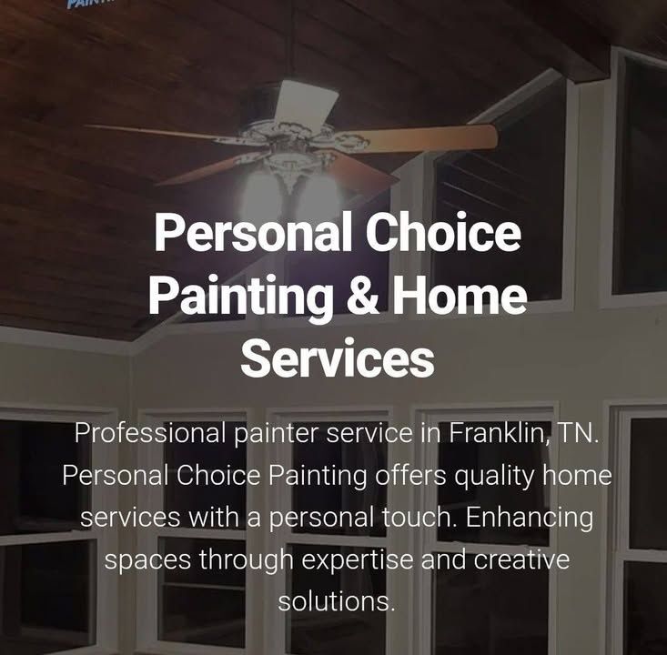 All Photos for Personal Choice Painting & Home Services in Franklin, TN
