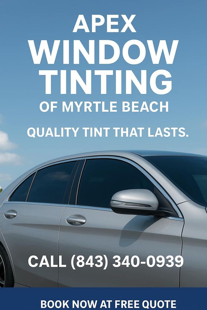 All Photos for Apex Windshield Repair & Window Tinting Myrtle Beach in Myrtle Beach, SC