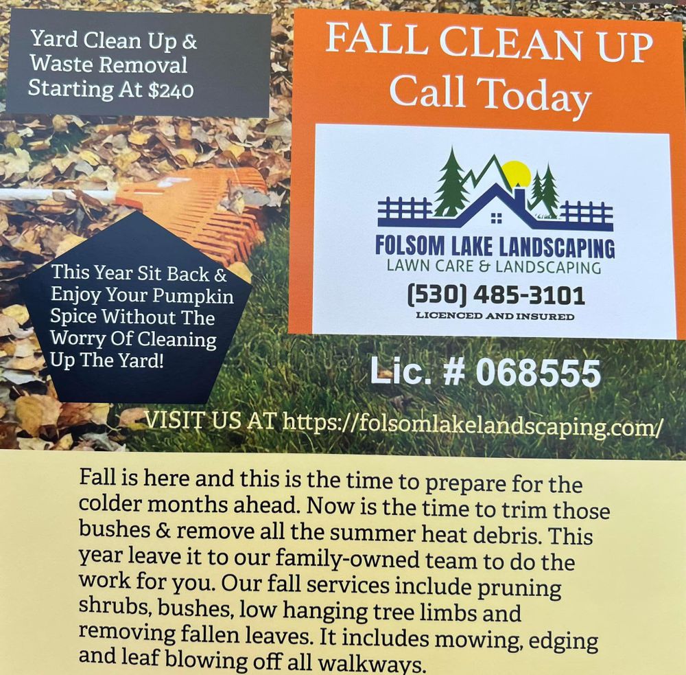 Fall and Spring Clean Up for Folsom Lake Landscaping in El Dorado Hills, CA