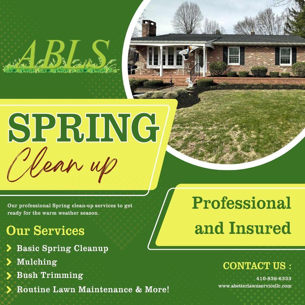All Photos for A Better Lawn Service LLC in Bel Air, MD