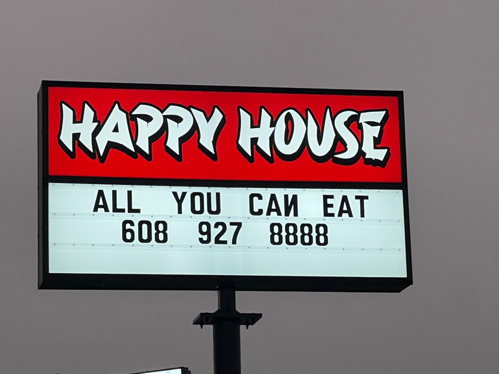 Happy house  for MTZ Signs in Janesville, Wi