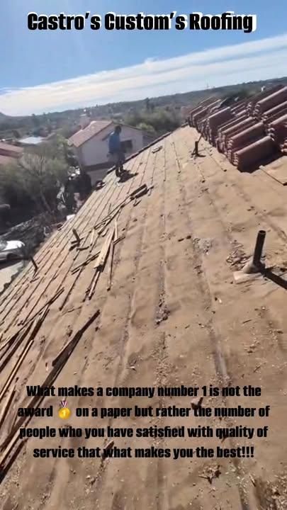 All Photos for Castro’s Custom’s Roofing LLC in Tucson, AZ