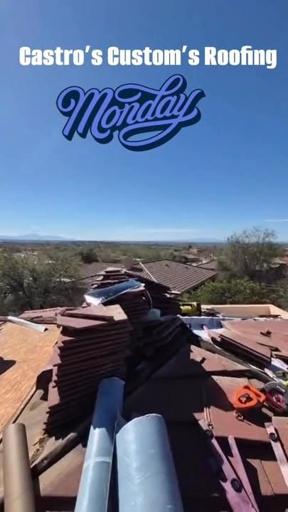 All Photos for Castro’s Custom’s Roofing LLC in Tucson, AZ