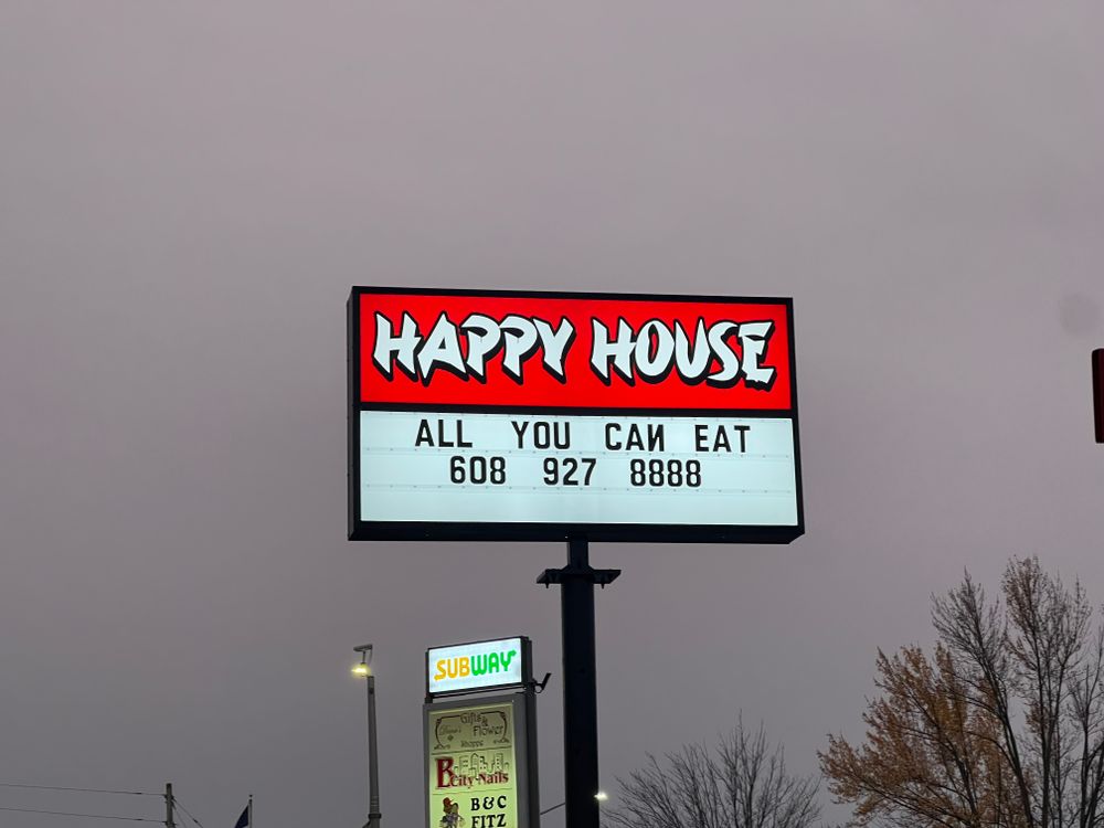 Happy house  for MTZ Signs in Janesville, Wi