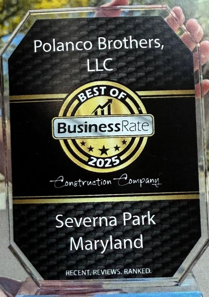 All Photos for Polanco Brothers, LLC in Severn, MD