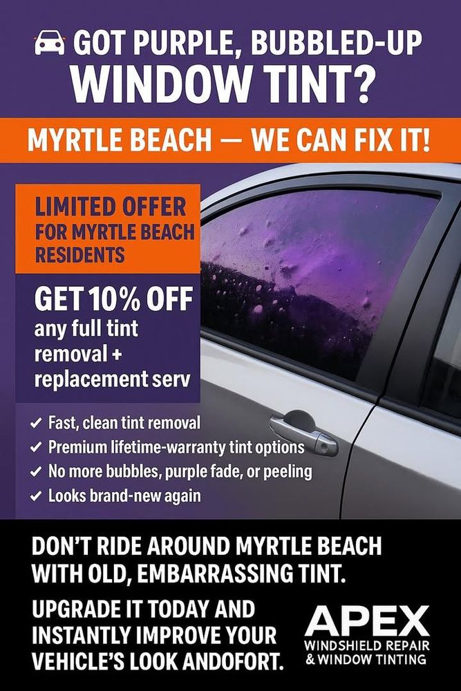 All Photos for Apex Windshield Repair & Window Tinting Myrtle Beach in Myrtle Beach, SC