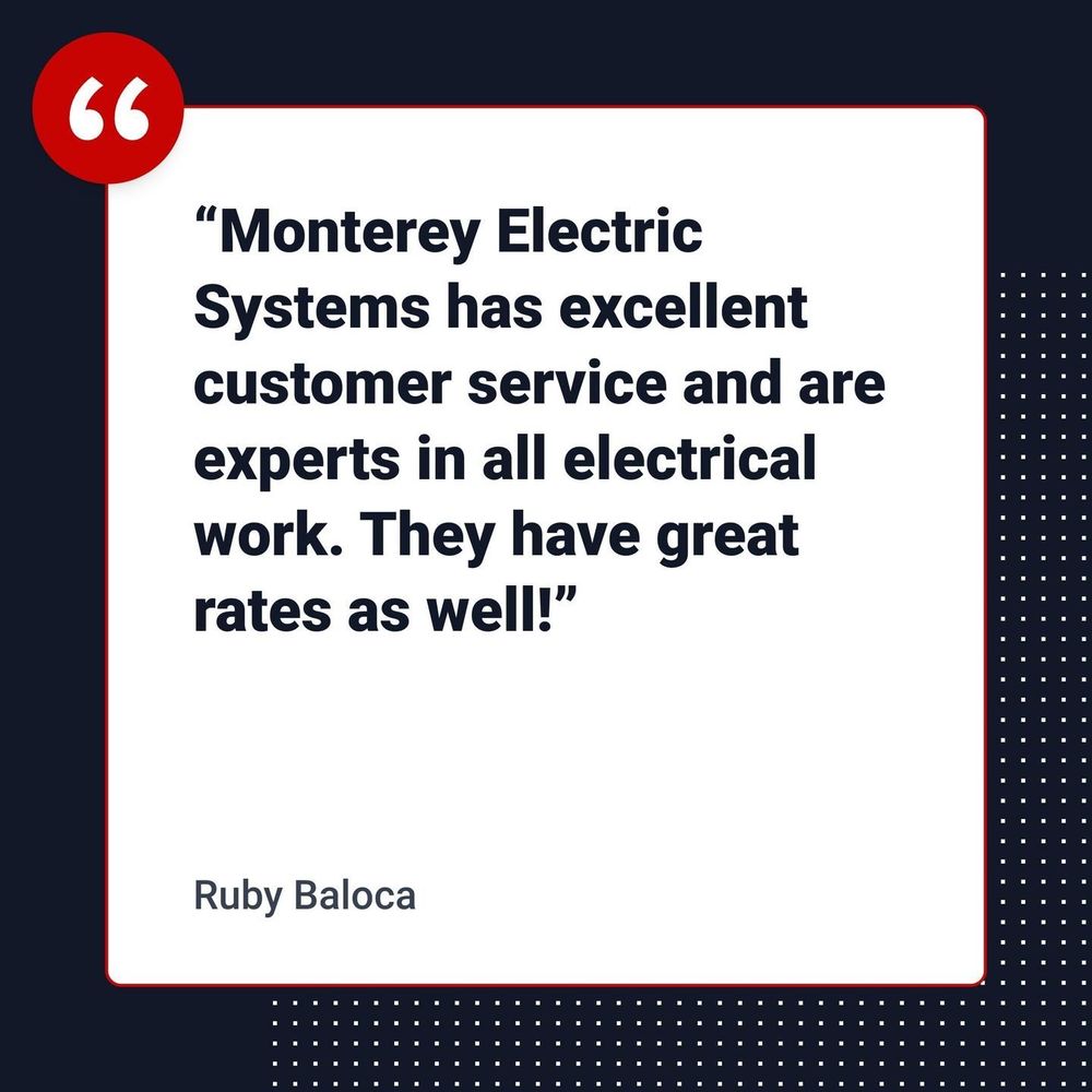 Electrical Repairs for Monterey Electric Systems  in Monterey, CA