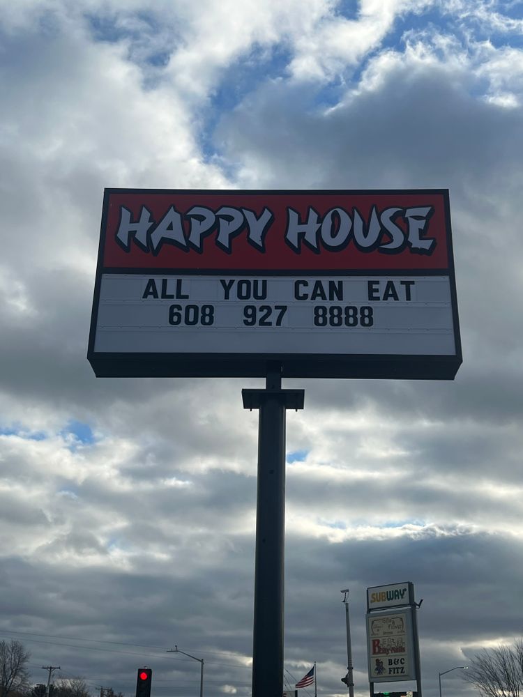 Happy house  for MTZ Signs in Janesville, Wi