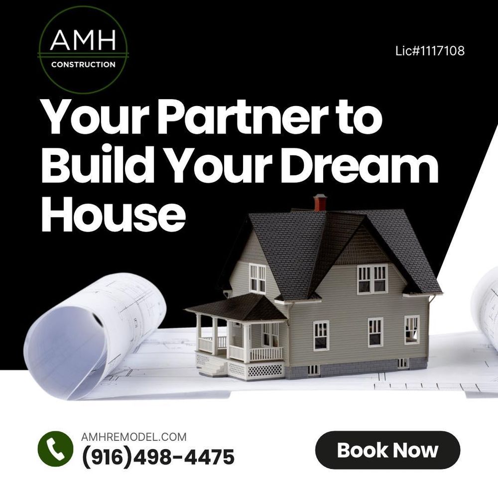 All Photos for AMH Construction in Sacramento, CA