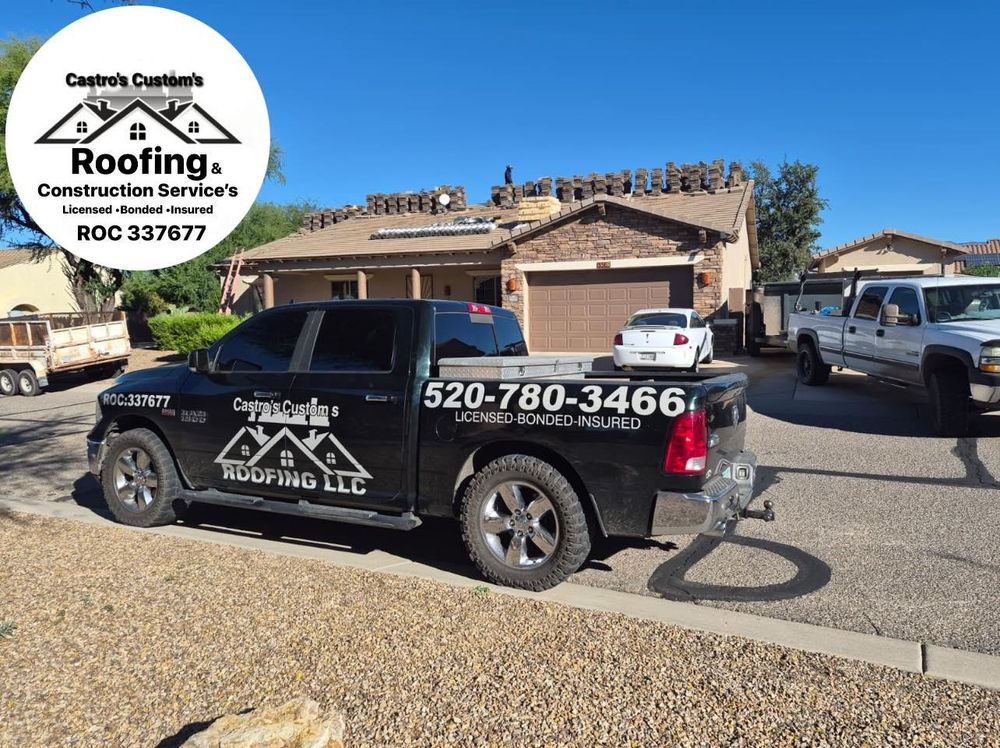 All Photos for Castro’s Custom’s Roofing LLC in Tucson, AZ