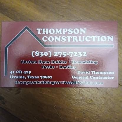 All Photos for Thompson Construction in Uvalde, TX