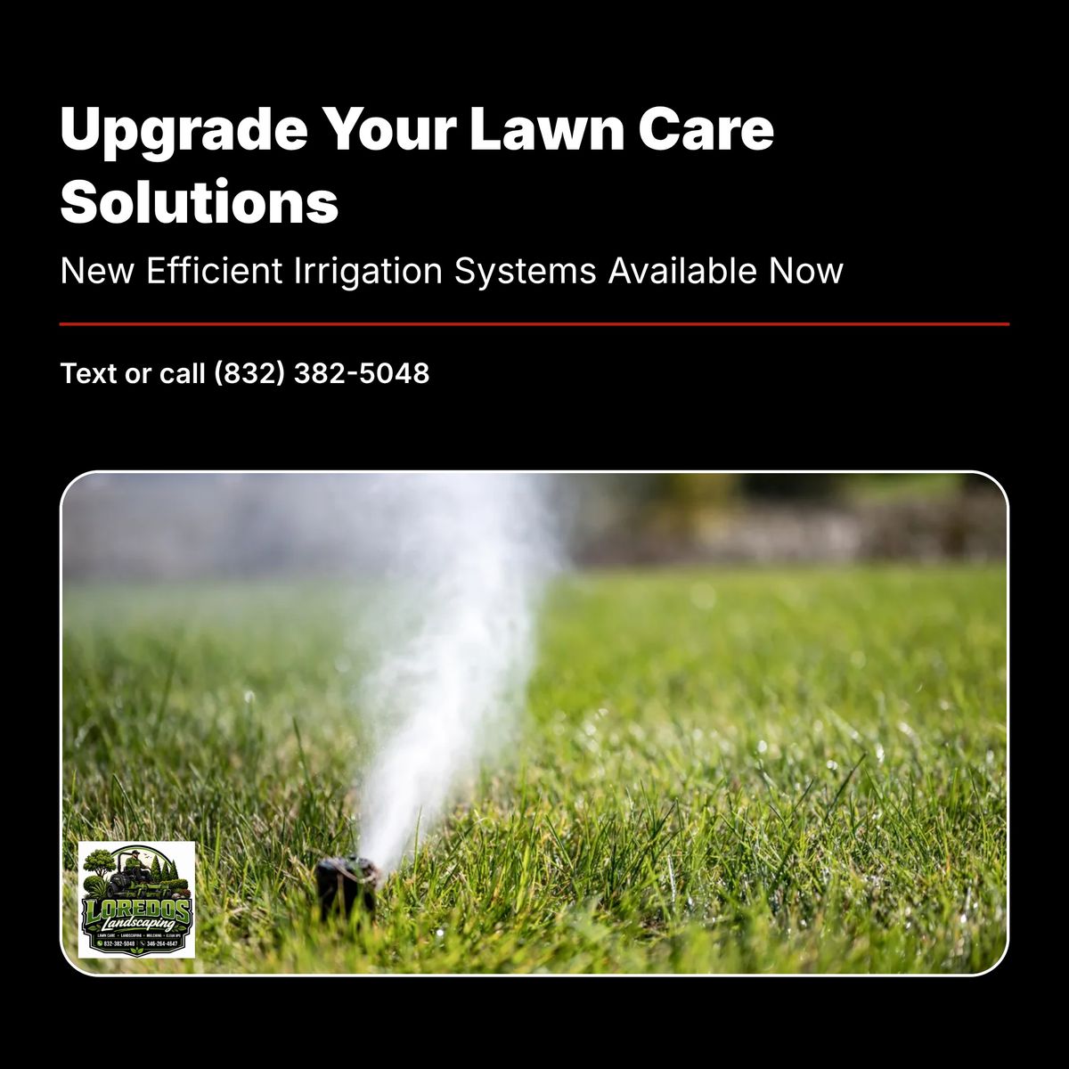 Irrigation Systems for Loredo's Landscaping in New Caney, TX