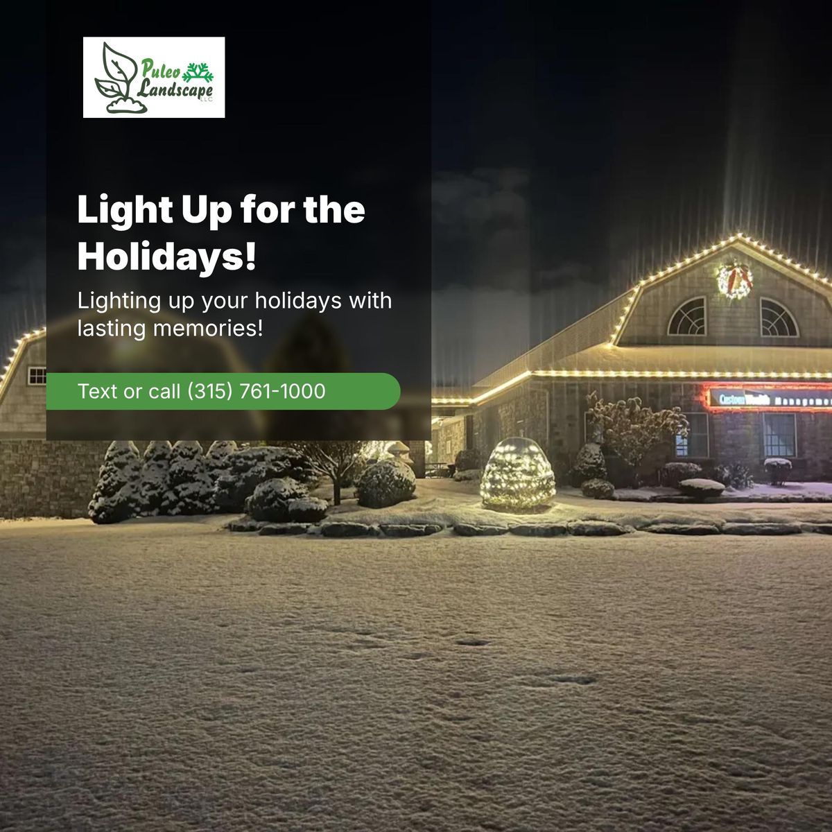 Holiday Lighting for Puleo Landscape LLC in Canastota , NY