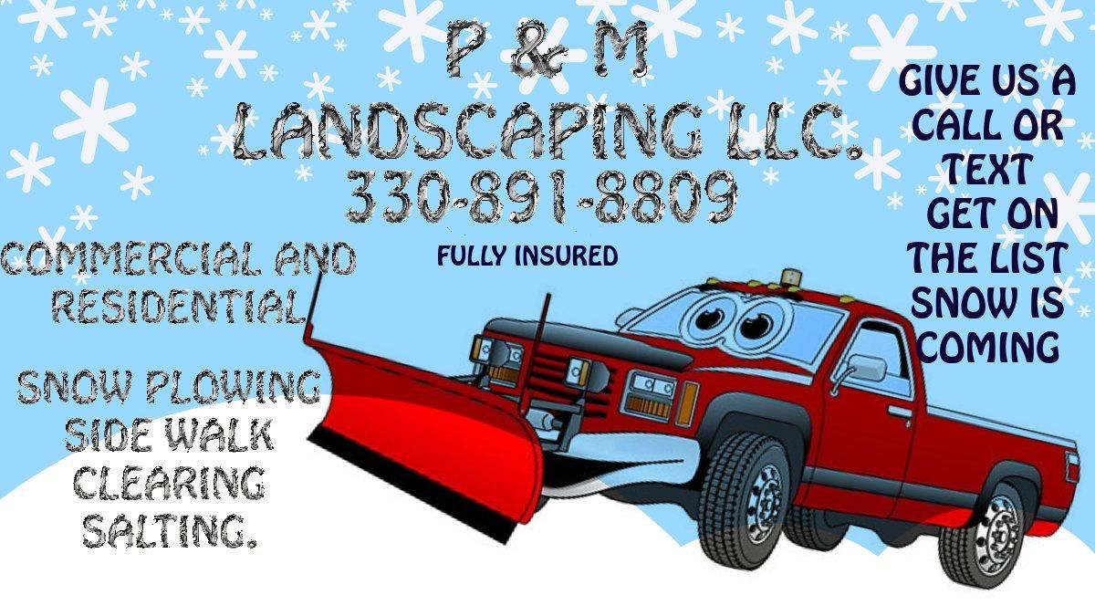 Snowplowing for P & M LANDSCAPING LLC in Trumbull County, Ohio