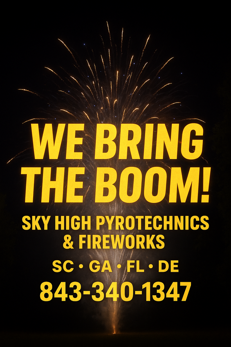 — Full-Service Fireworks & Special Effects 🔥 Serving South Carolina, Georgia, Delaware & now expanding into Florida! for Sky High Pyrotechnics & Fireworks Serving South Carolina, Georgia and Delaware. Wedding fireworks display company, Fourth of July fireworks display, gender reveal fireworks display, near me, Myrtle Beach Charleston Horry County Georgetown County. in Horry County, SC