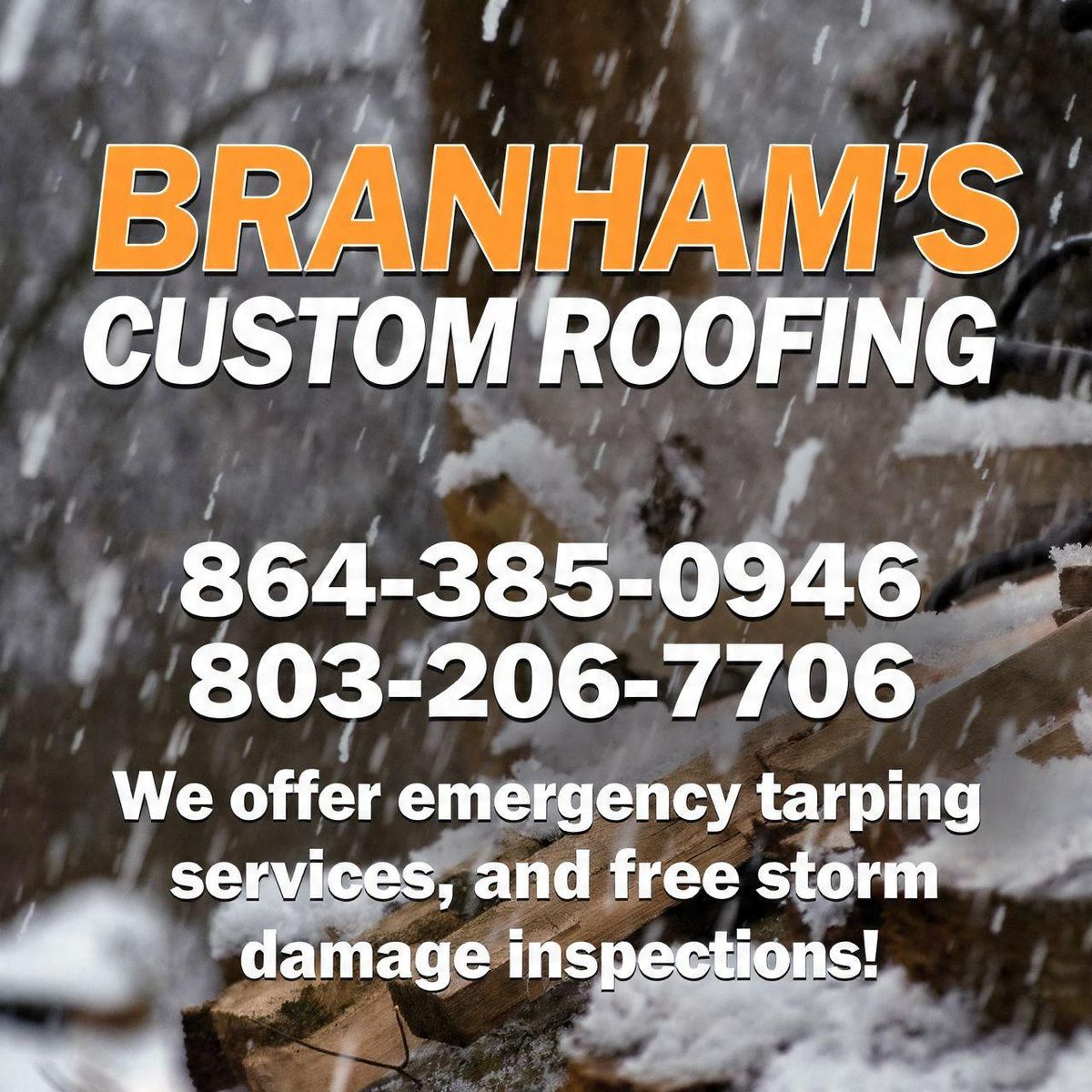 Emergency Tarping for Branham's Custom Roofing in Laurens, SC