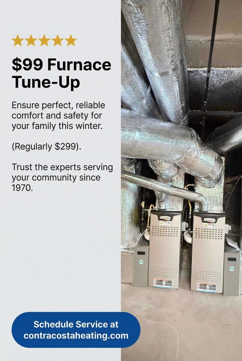 Routine Maintenance and Tune-ups for Contra Costa Heating & Air Conditioning in San Leandro, CA