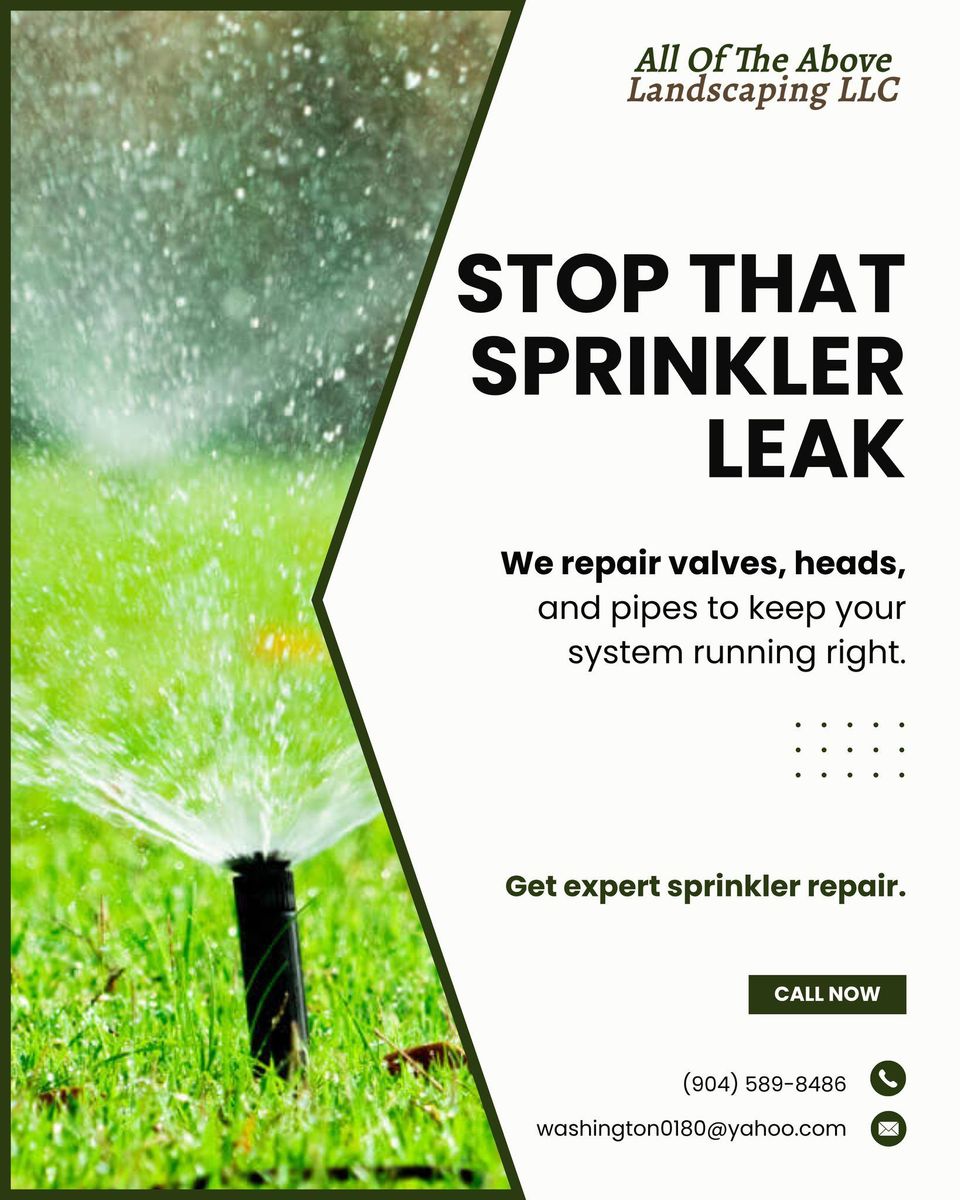 Irrigation System Repair for All of the Above Landscaping in Orange Park, FL