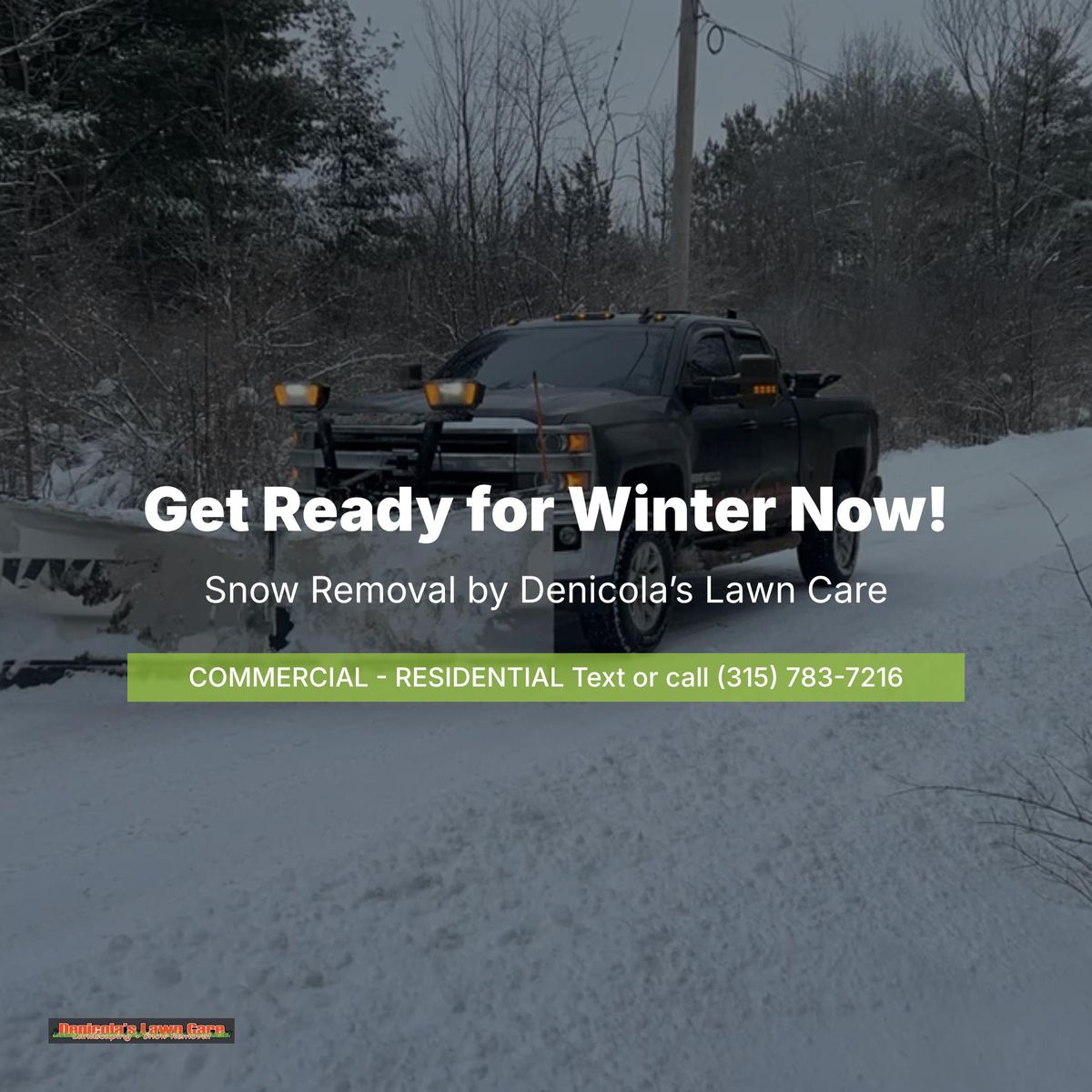 Snow Removal for Denicola’s Lawn Care in Oxbow,  NY