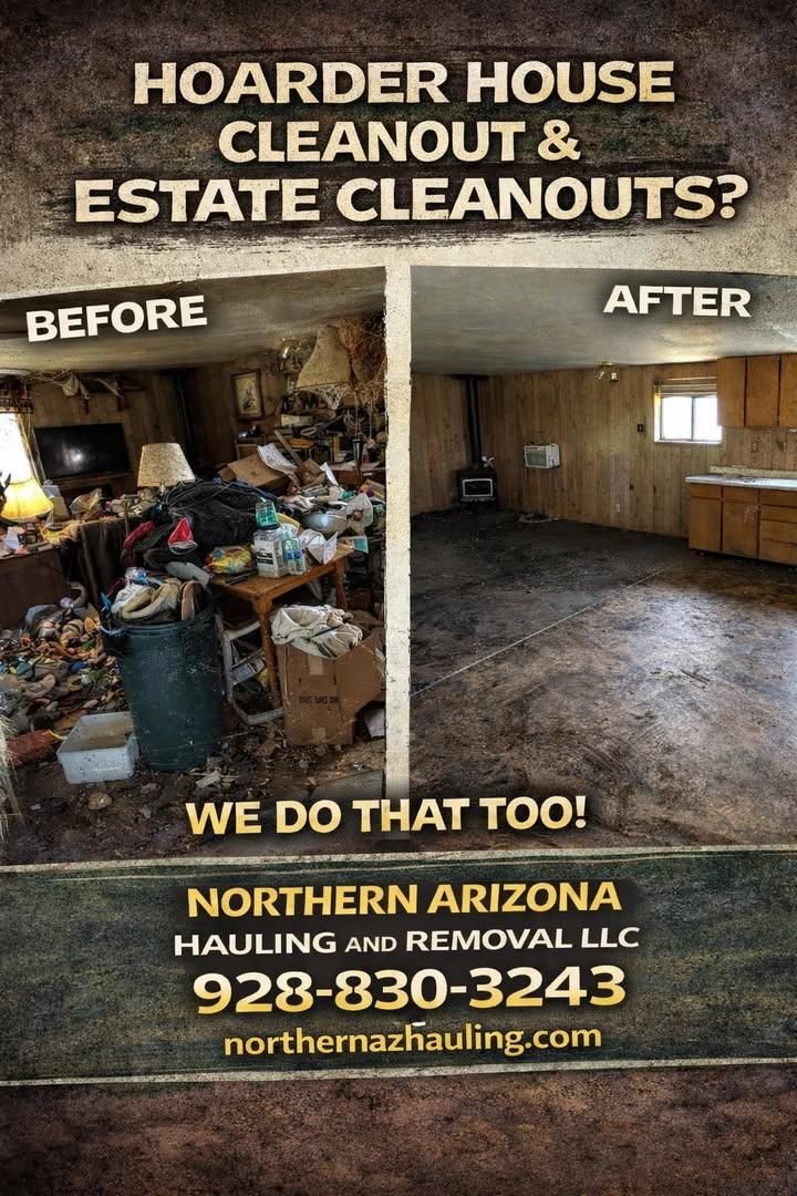 Estate Clean Outs for Northern Arizona Hauling and Removal LLC in Prescott, AZ