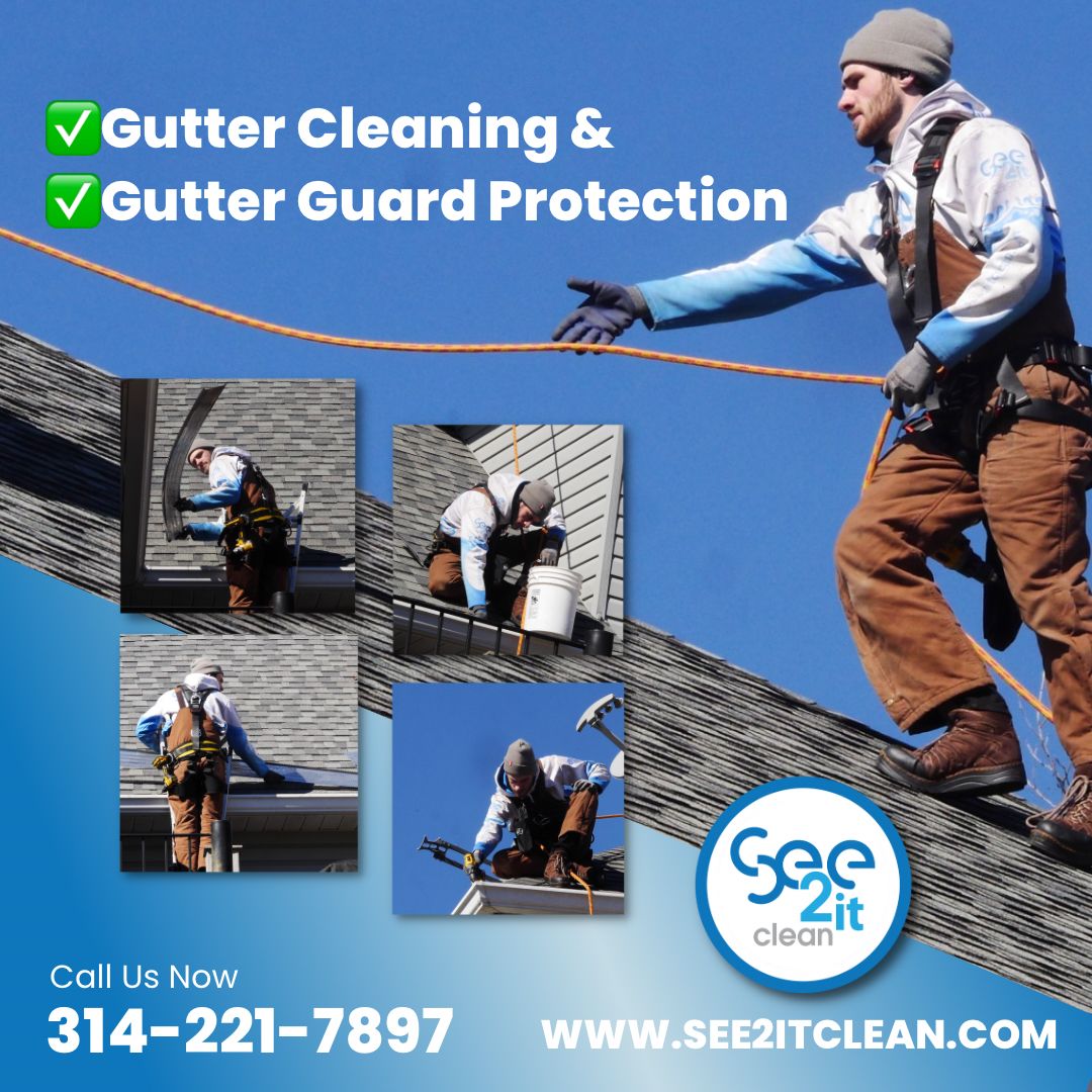 GUTTER GAURD PROTECTION for See2it Clean in St Louis, MO