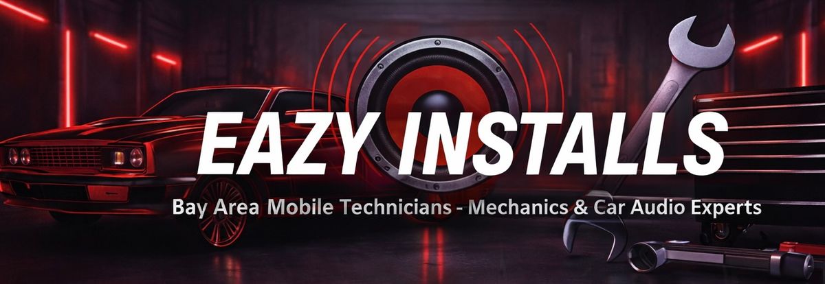 Car Audio Installs for Eazy Installs in San Francisco, CA