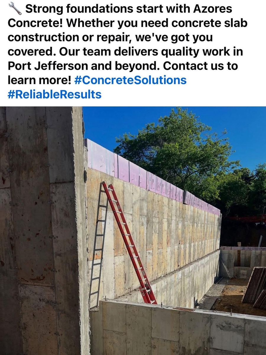 Foundation for Azores Concrete L.T.D. in Port Jefferson Station, NY