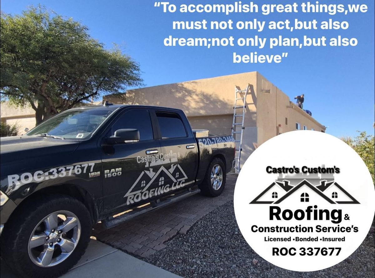 Roofing Repairs for Castro’s Custom’s Roofing LLC in Tucson, AZ