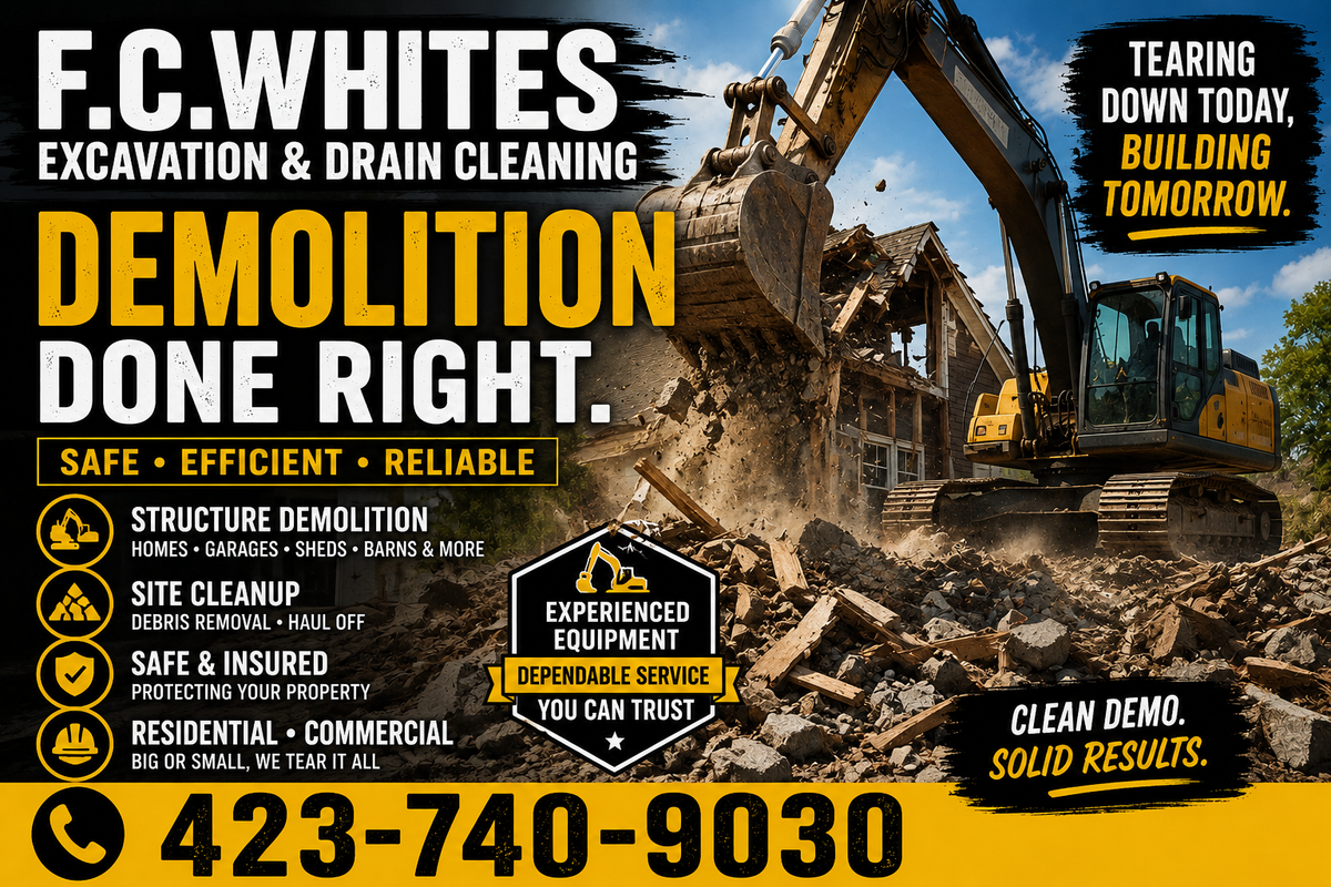 Demolition Services for F.C. White’s Excavation & Drain Cleaning in Huntingdon, TN