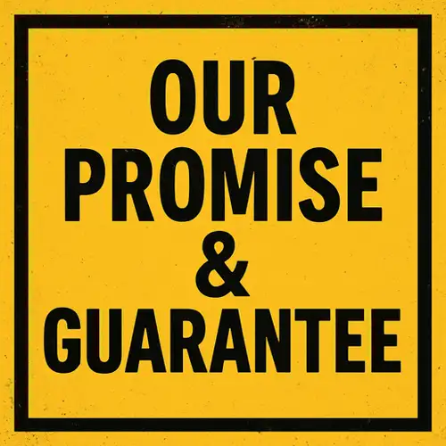 Our Promise & Guarantee