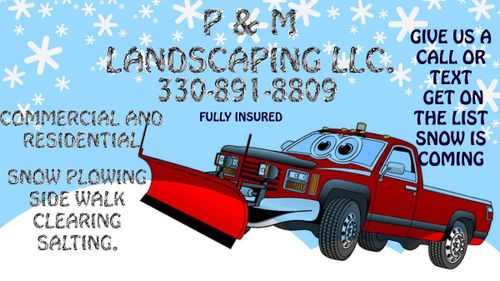 Snowplowing for P & M LANDSCAPING LLC in Trumbull County, Ohio