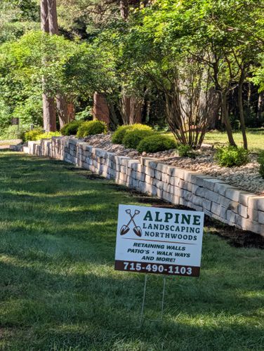 All Photos for Alpine Landscaping Northwoods LLC in Rhinelander, WI
