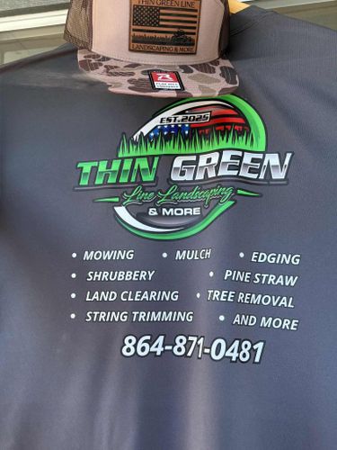 for Thin Green Line Landscaping & More in Laurens, SC