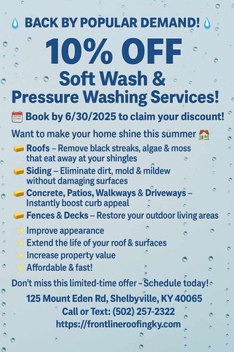 Soft Wash & Pressure Washing for Frontline Roofing & Home Services in Shelbyville, KY