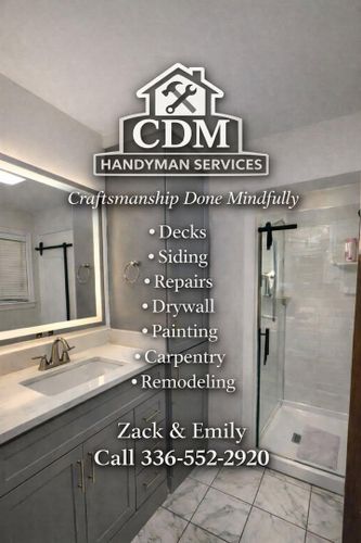 All Photos for CDM Handyman Services in Mount Airy, NC