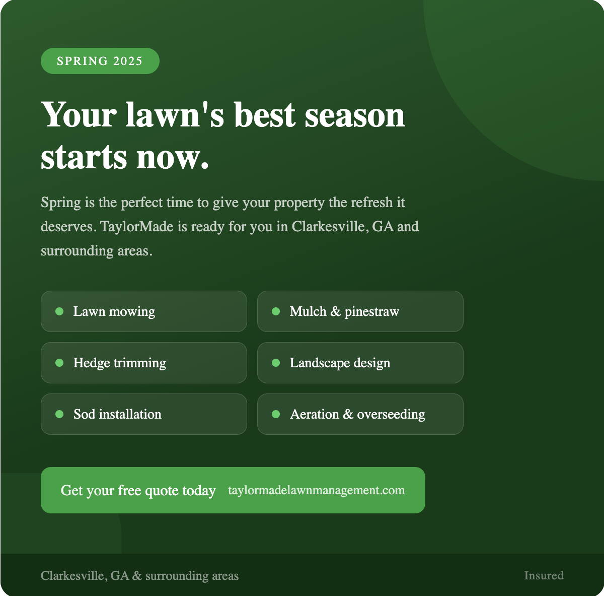  for Taylormade Lawn Management in Habersham County, GA