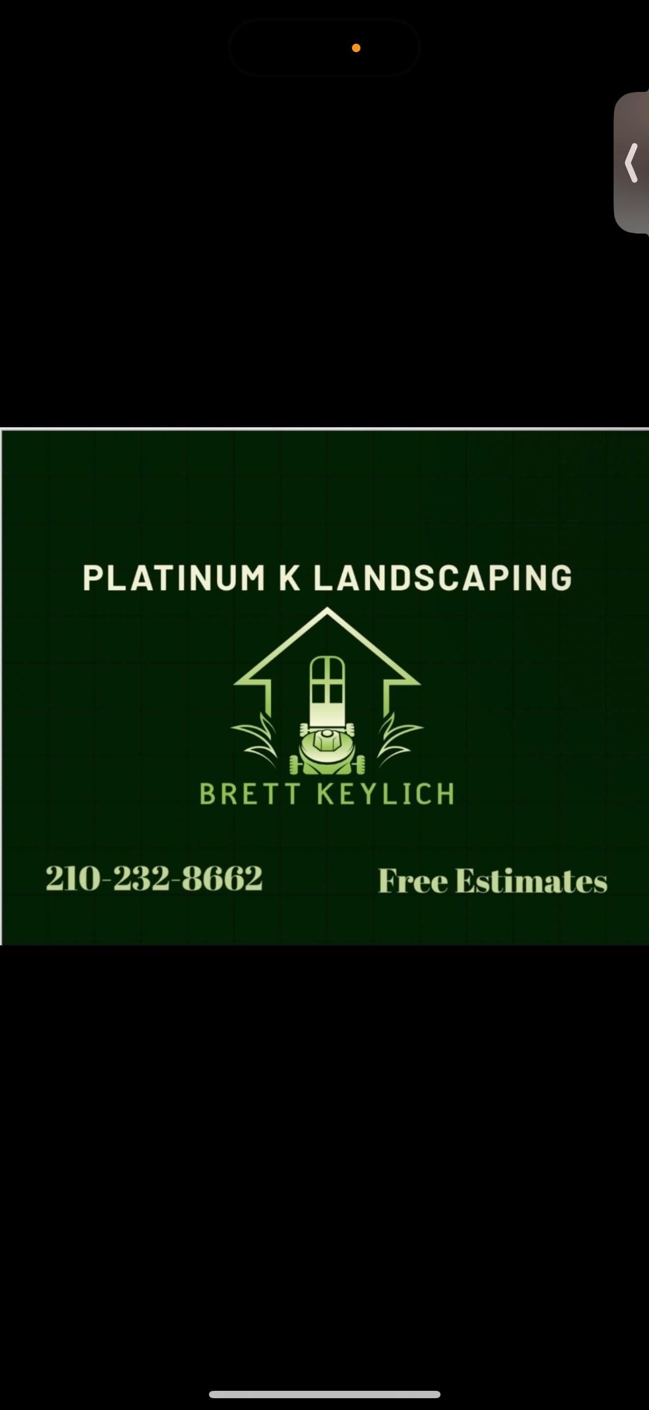  for Platinum K Landscaping in San Antonio, TX