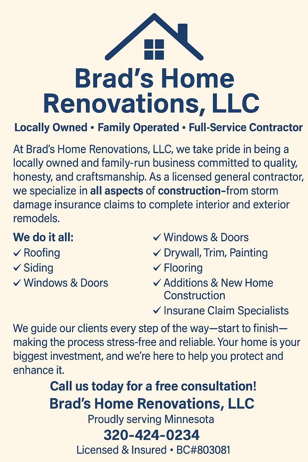  for Brad's Home Renovations in Lowry, MN